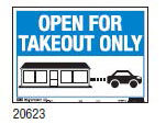 Blue and white open for takeout only sign